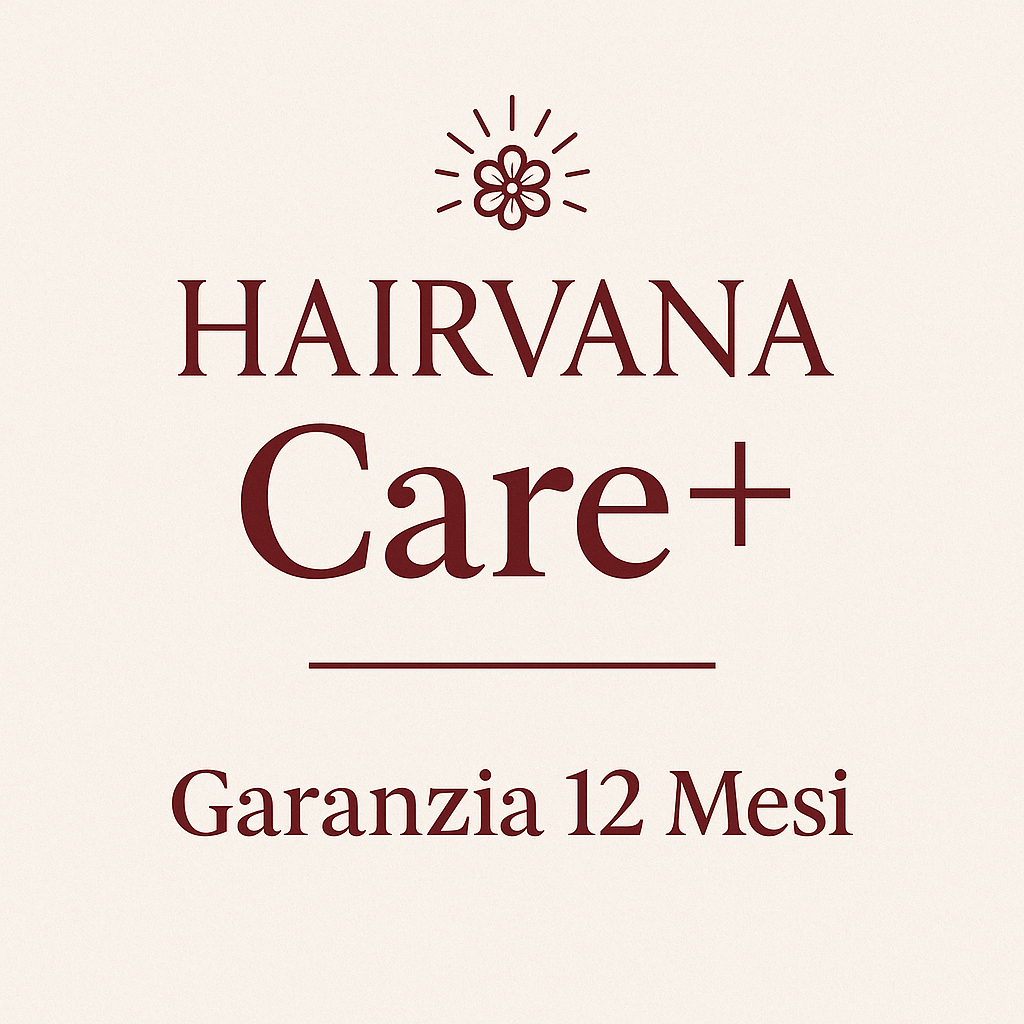 Hairvana Care+ – Garanzia 12 Mesi - Garanzia Hairvana - Hairvana